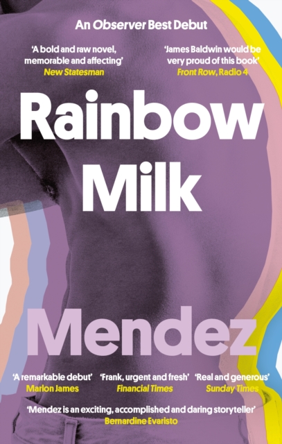 Rainbow Milk : an Observer 2020 Top 10 Debut, Paperback / softback Book