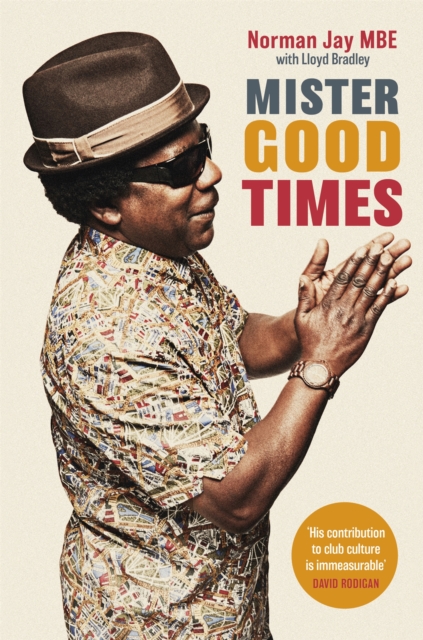 Mister Good Times, Paperback / softback Book