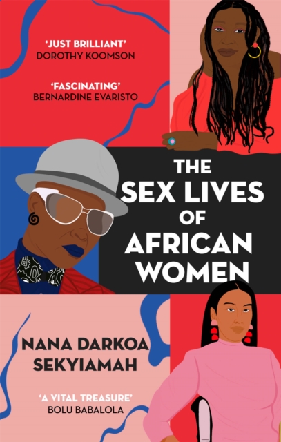 The Sex Lives of African Women, Paperback / softback Book