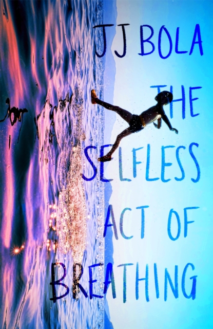 The Selfless Act of Breathing, Hardback Book