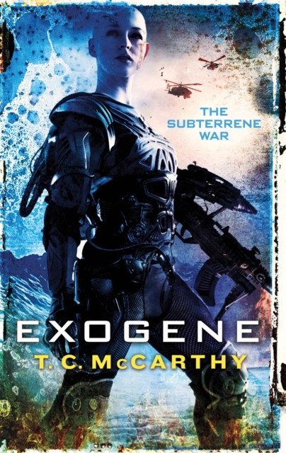 Exogene : A Subterrene War Novel, Paperback / softback Book