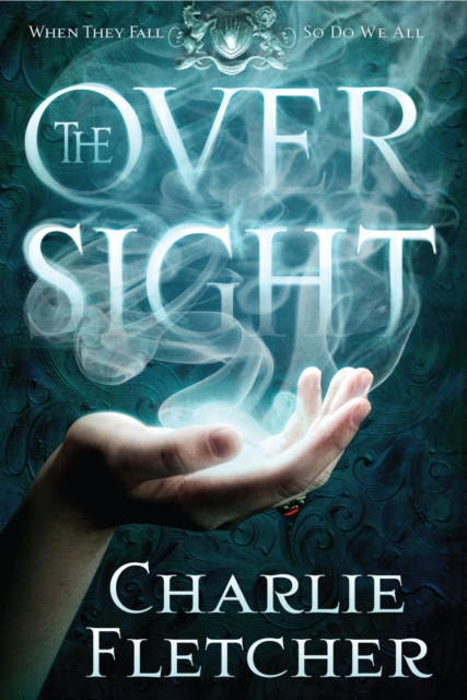 The Oversight : A mystery of witch-hunters, magicians and mirror-walkers, EPUB eBook