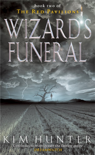 Wizard's Funeral : The Red Pavilions: Book Two, Paperback / softback Book