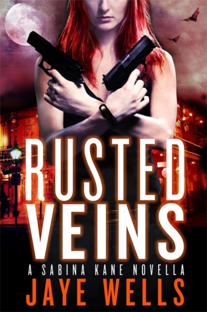 Rusted Veins : A Sabina Kane Novella, EPUB eBook