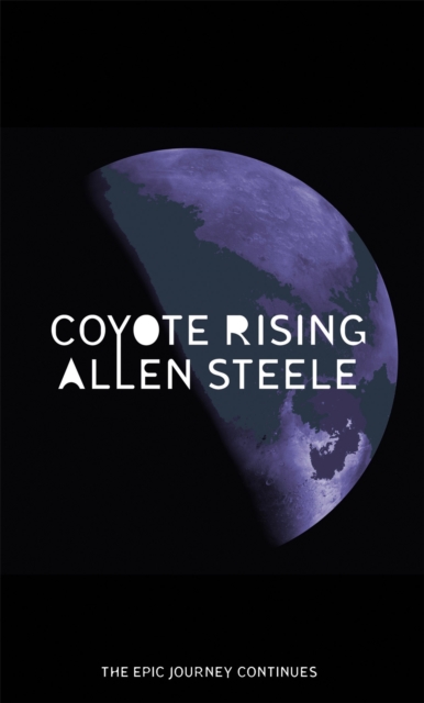 Coyote Rising : The Coyote Series: Book Two, Paperback / softback Book