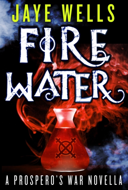 Fire Water: A Prospero's War Novella, EPUB eBook