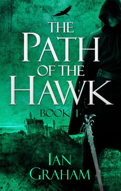 The Path of the Hawk: Book One, EPUB eBook