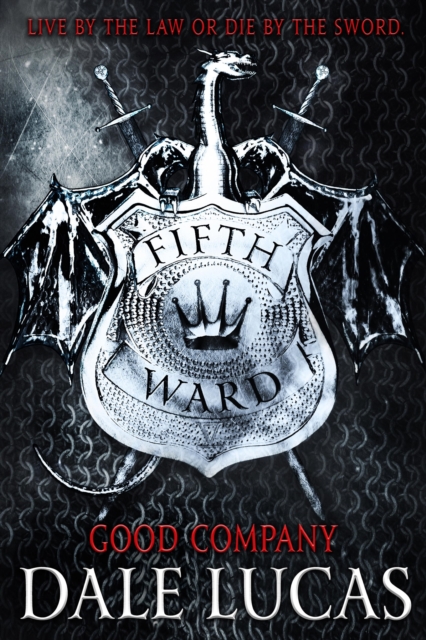 The Fifth Ward: Good Company, EPUB eBook