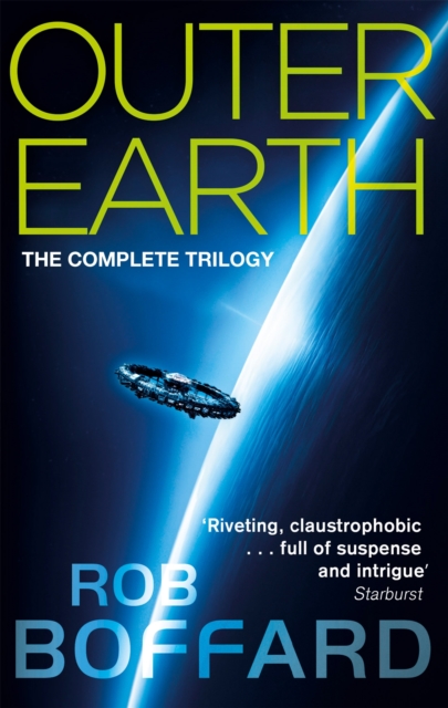 Outer Earth: The Complete Trilogy : The exhilarating space adventure you won't want to miss, Paperback / softback Book