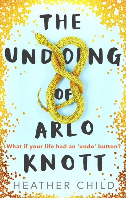 The Undoing of Arlo Knott, Paperback / softback Book