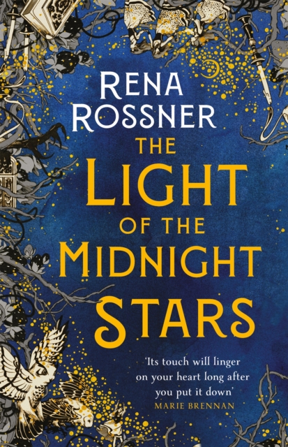 The Light of the Midnight Stars : The beautiful and timeless tale of love, loss and sisterhood, Hardback Book