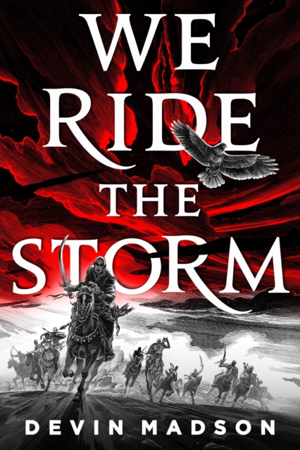 We Ride the Storm : The Reborn Empire, Book One, EPUB eBook
