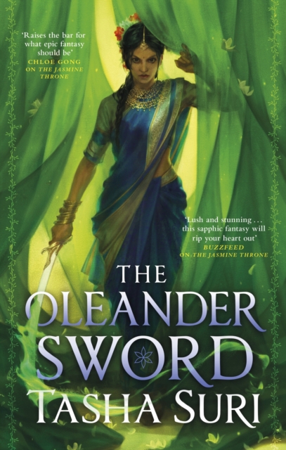 The Oleander Sword : sequel to the World Fantasy Award-winning sapphic fantasy The Jasmine Throne, Paperback / softback Book