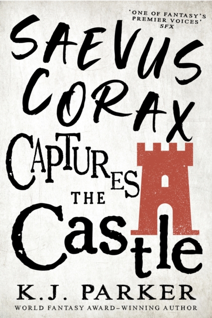 Saevus Corax Captures the Castle : Corax Book Two, Paperback / softback Book