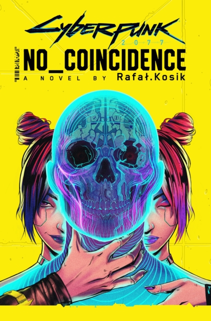 Cyberpunk 2077: No Coincidence, Paperback / softback Book