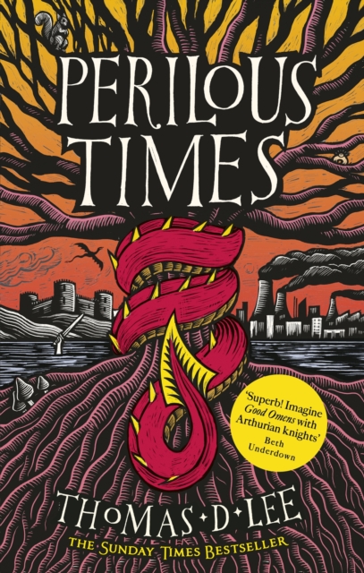 Perilous Times : The Sunday Times bestseller compared to 'Good Omens with Arthurian knights', Paperback / softback Book