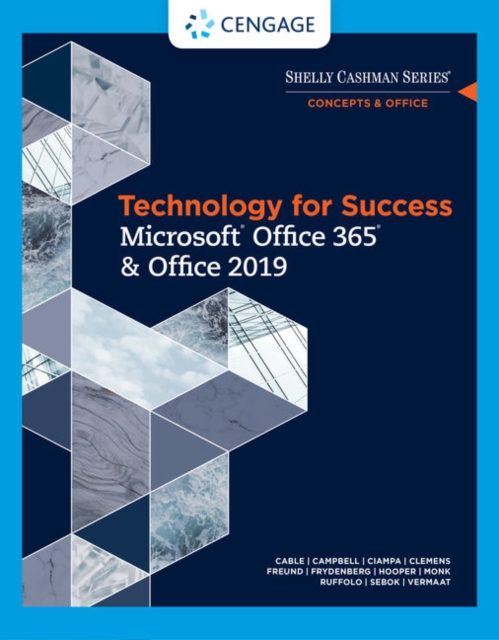 Technology for Success and Shelly Cashman Series Microsoft?Office 365 & Office 2019, Paperback / softback Book