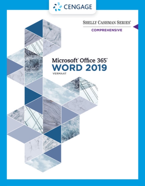 Shelly Cashman Series? Microsoft? Office 365? & Word 2019 Comprehensive, Paperback / softback Book
