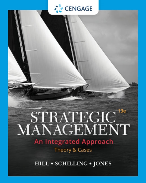 Strategic Management : Theory & Cases: An Integrated Approach, Paperback / softback Book