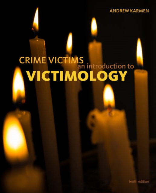 Crime Victims : An Introduction to Victimology, Paperback / softback Book