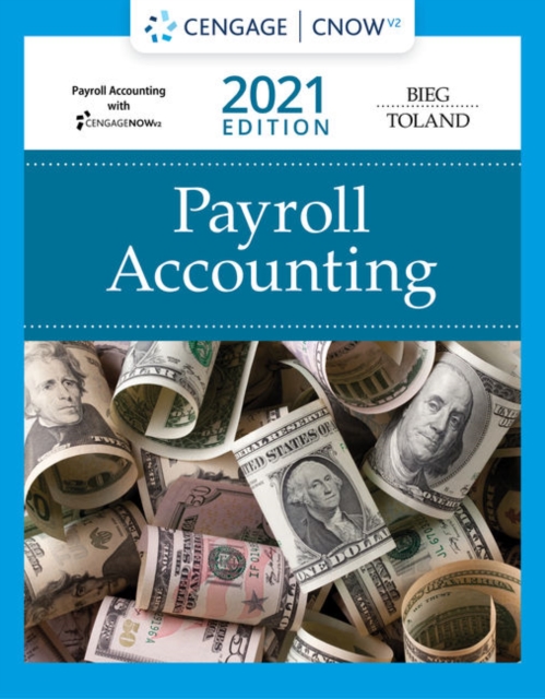 Bundle: Payroll Accounting 2021, 31st + CNOWv2, 1 term Printed Access Card, Mixed media product Book