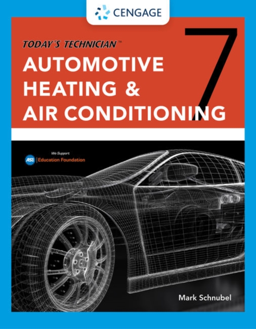Today's Technician : Automotive Heating & Air Conditioning Classroom Manual and Shop Manual, Paperback / softback Book