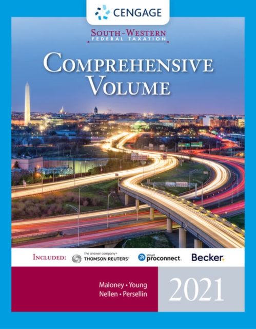 South-Western Federal Taxation 2021 : Comprehensive (with Intuit ProConnect Tax Online & RIA Checkpoint?, 1 term Printed Access Card), Multiple-component retail product Book