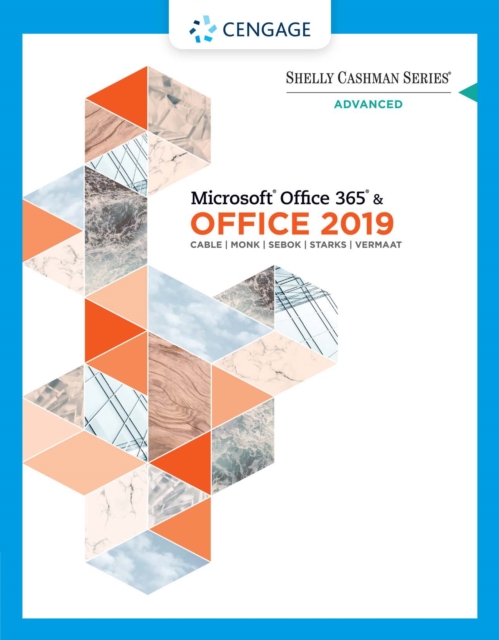 Shelly Cashman Series(R) Microsoft(R) Office 365(R) &amp; Office 2019 Advanced, PDF eBook