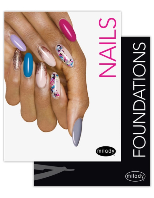 Milady Standard Nail Technology with Standard Foundations, Hardback Book