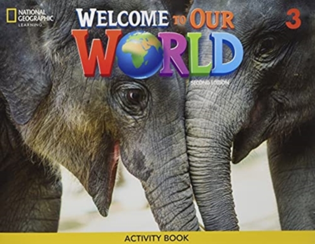 Welcome to Our World 3: Activity Book, Pamphlet Book