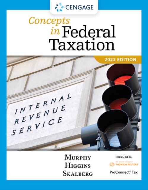Concepts in Federal Taxation 2022 (with Intuit ProConnect Tax Online 2021 and RIA Checkpoint? 1 term Printed Access Card), Hardback Book