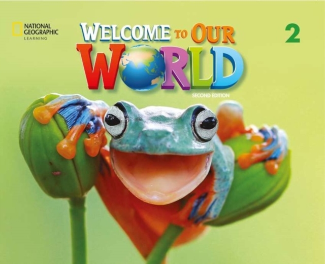 Welcome to Our World 2: Student's Book, Paperback / softback Book
