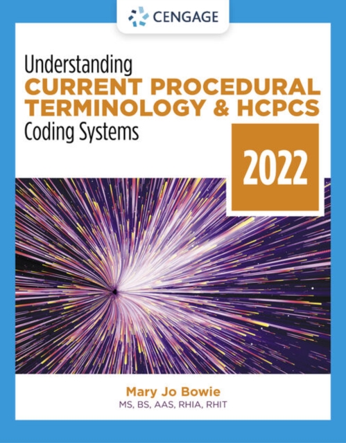 Understanding Current Procedural Terminology and HCPCS Coding Systems: 2022 Edition, Paperback / softback Book