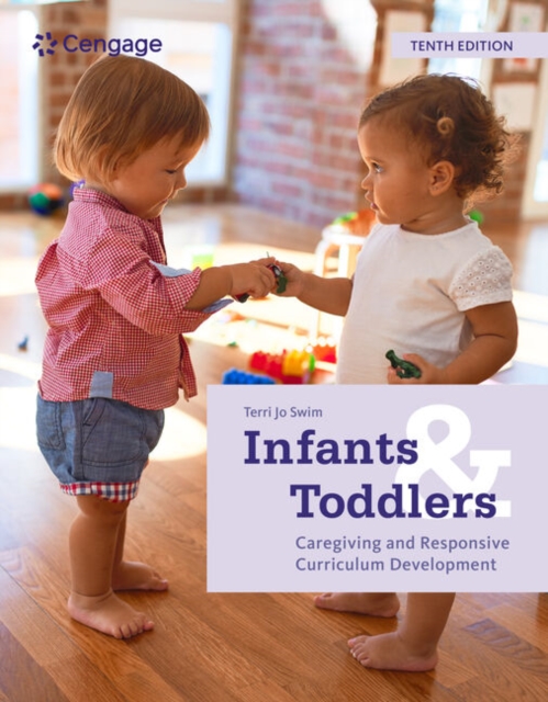 Infants and Toddlers: Caregiving and Responsive Curriculum Development, Paperback / softback Book