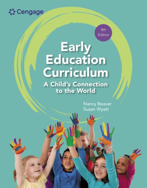Early Education Curriculum: A Child's Connection to the World, Paperback / softback Book
