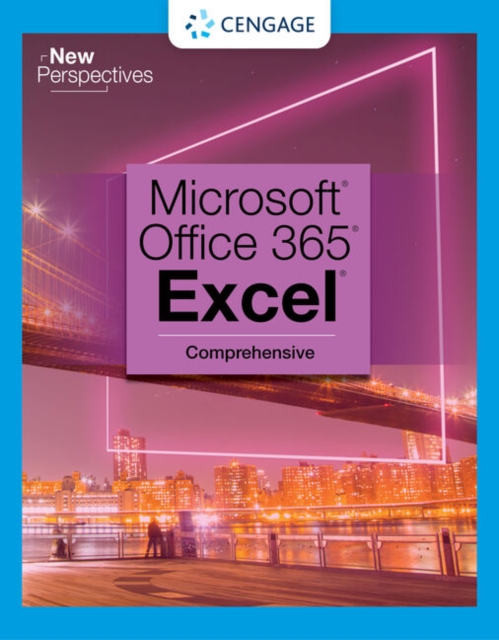 New Perspectives Collection, Microsoft? 365? & Excel? 2021 Comprehensive, Paperback / softback Book