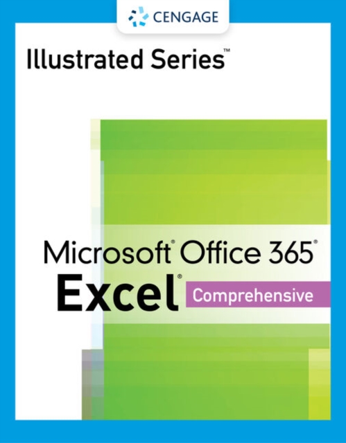 Illustrated Series? Collection, Microsoft? Office 365? & Excel? 2021 Comprehensive, Paperback / softback Book