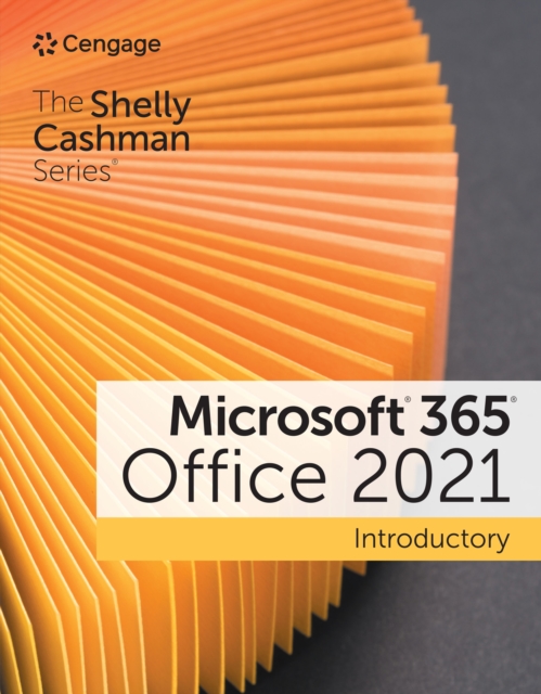 The Shelly Cashman Series(R) Microsoft(R) 365(R) & Office(R) 2021 Introductory, PDF eBook