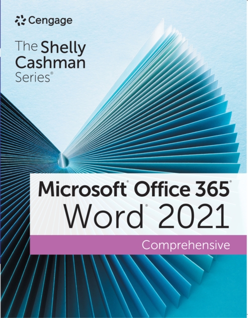 Shelly Cashman Series(R) Microsoft(R) Office 365(R) &amp; Word(R) 2021 Comprehensive, PDF eBook