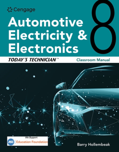 Today's Technician: Automotive Electricity and Electronics Classroom Manual, Paperback / softback Book