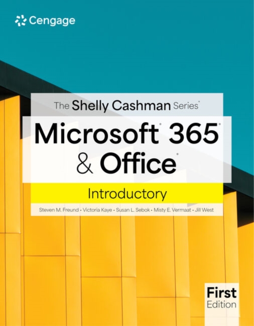 The Shelly Cashman Series? Microsoft? 365? & Office? Introductory, Paperback / softback Book