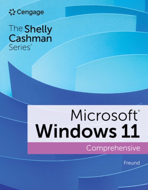 Shelly Cashman Series? Microsoft? / Windows? 11 Comprehensive, Paperback / softback Book