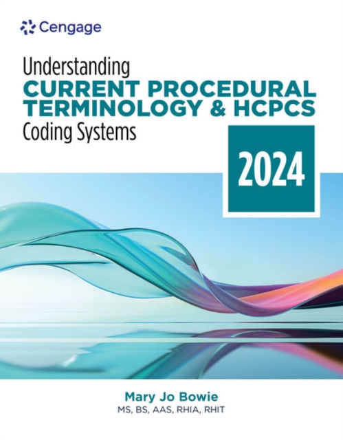 Understanding Current Procedural Terminology and HCPCS Coding Systems: 2024 Edition, Paperback / softback Book