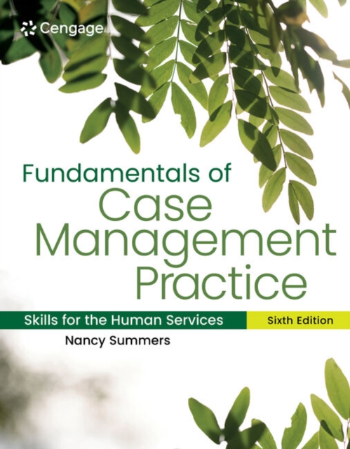 Fundamentals of Case Management Practice : Skills for the Human Services, Paperback / softback Book