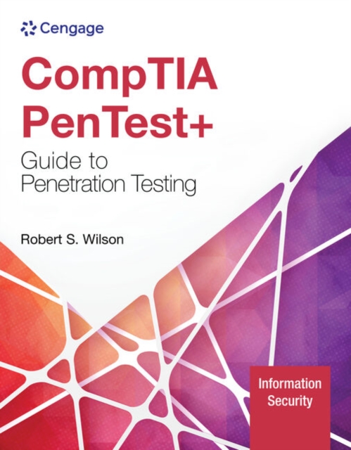 CompTIA PenTest+ Guide to Penetration Testing, Paperback / softback Book