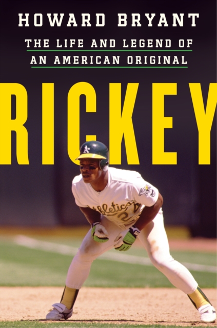 Rickey : The Life and Legend of an American Original, EPUB eBook