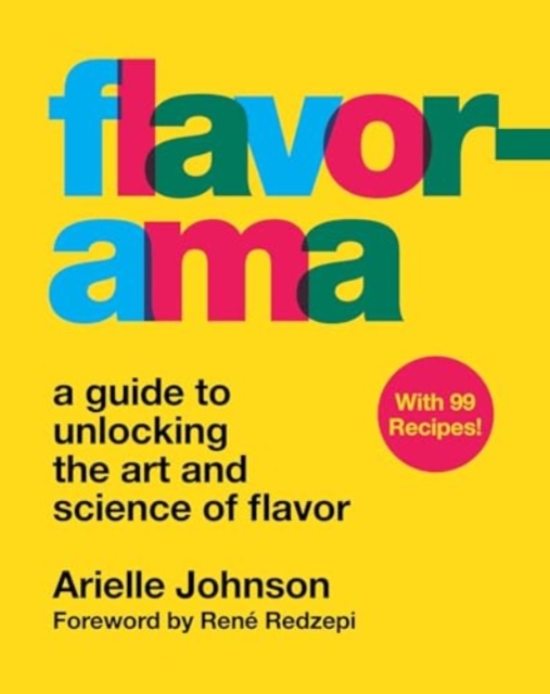 Flavorama : A Guide to Unlocking the Art and Science of Flavor, Hardback Book