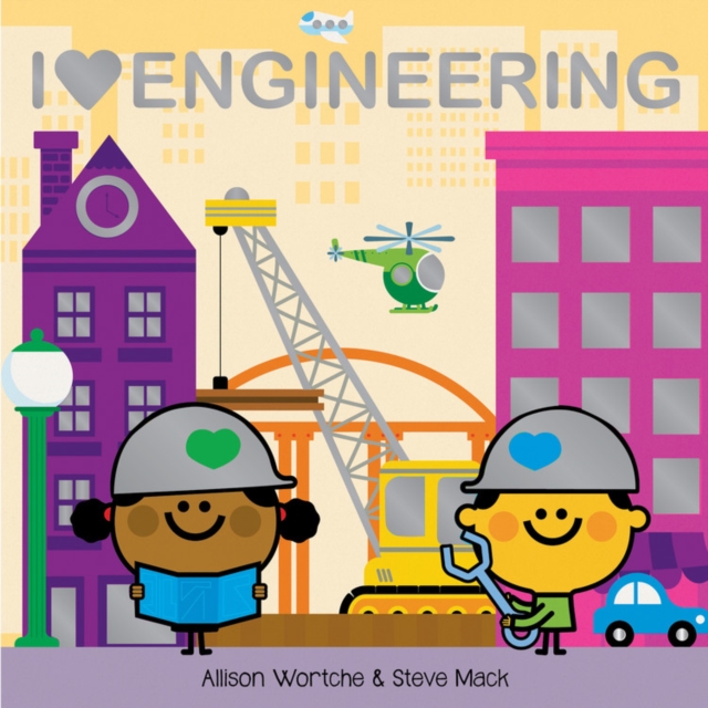 I Love Engineering, Board book Book