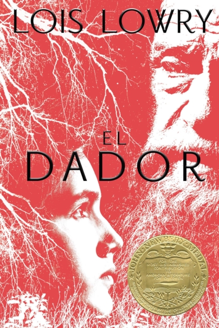 El dador : The Giver (Spanish edition), A Newbery Award Winner, EPUB eBook