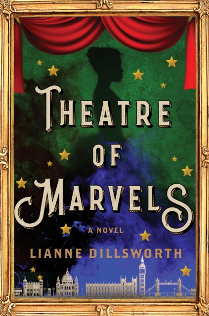 Theatre of Marvels : A Novel, EPUB eBook